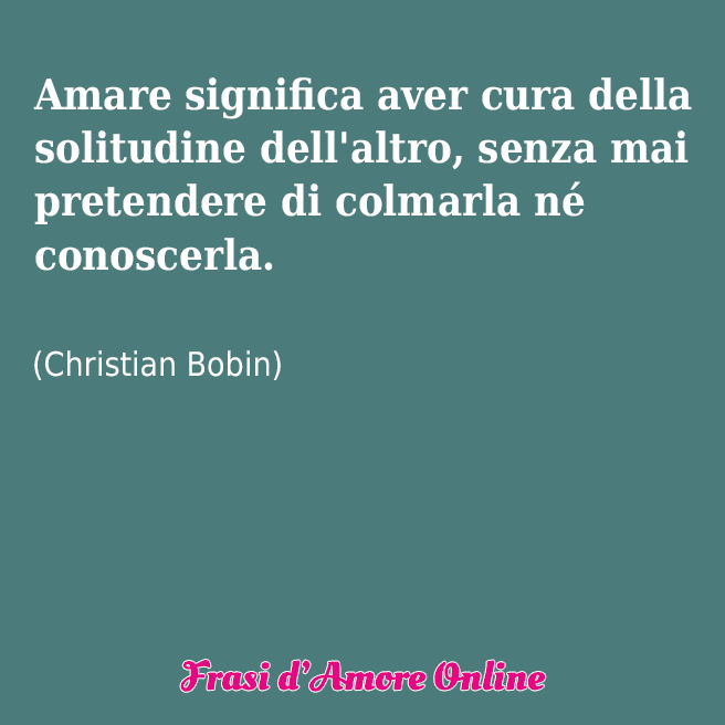 Frasi e citazioni d'amore famose