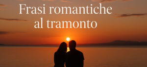 Frasi d'amore al tramonto